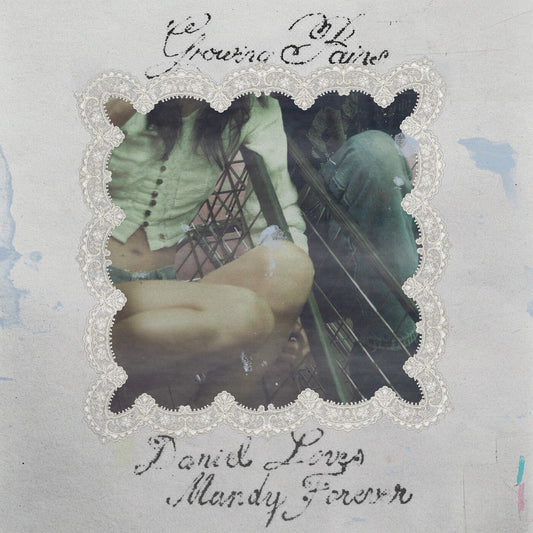 Growing Pains - Daniel Loves Mandy Forever Album Cover