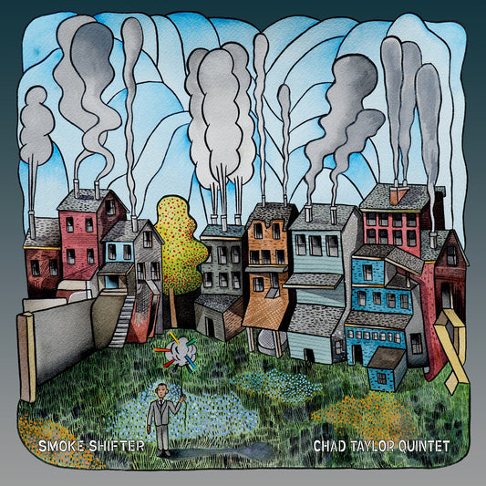 Chad Taylor Quintet - Smoke Shifter Album Cover