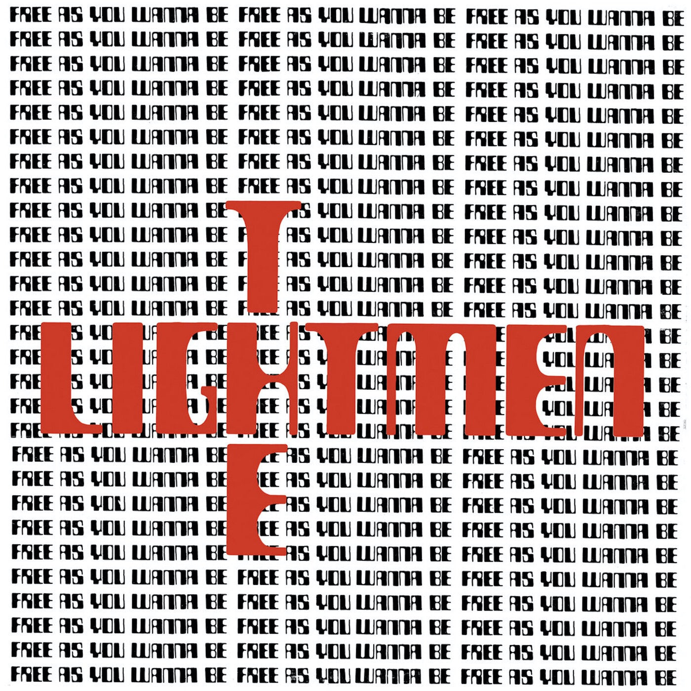 Bubbha Thomas & The Lightmen - Free as You Wanna Be (Mono) Album Cover