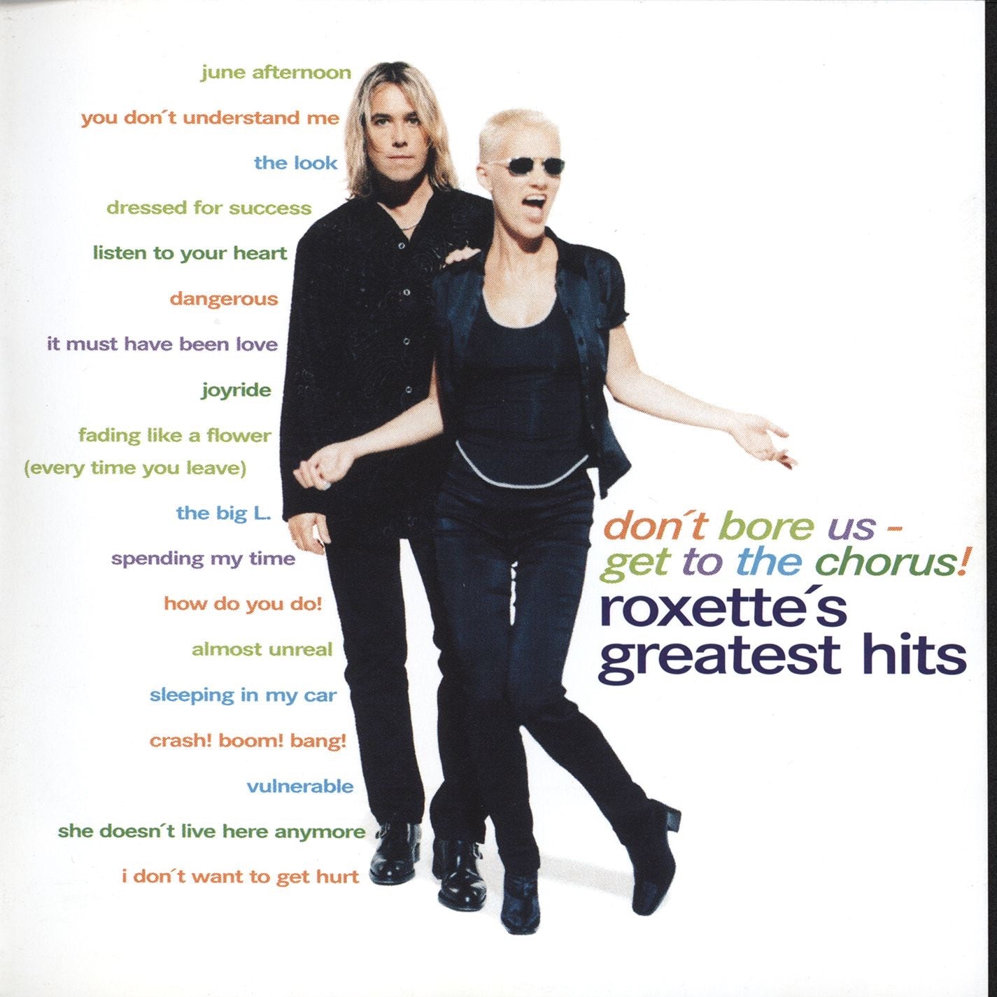 Roxette - Don't Bore Us - Get To the Chorus! Roxette's Greatest Hits Album Cover
