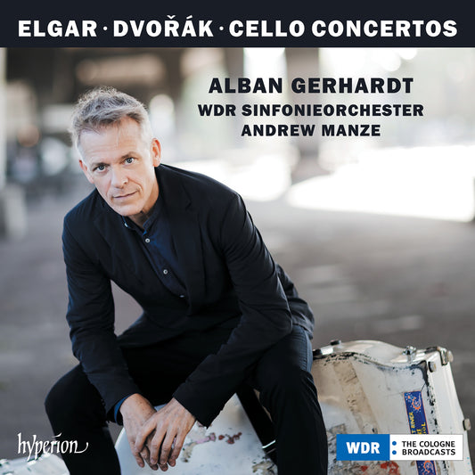 Alban Gerhardt, WDR Sinfonieorchester Köln & Andrew Manze - Elgar & Dvořák: Cello Concertos Album Cover