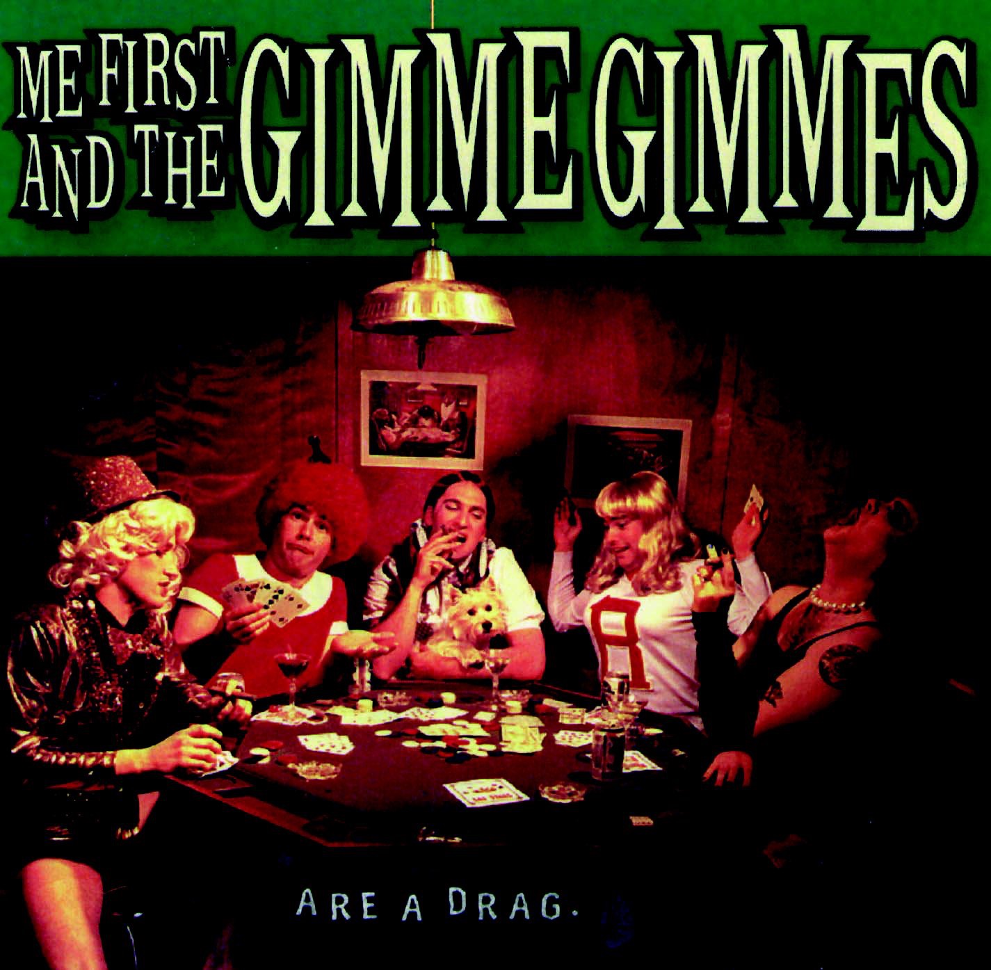 Me First and The Gimme Gimmes - Are a Drag Album Cover