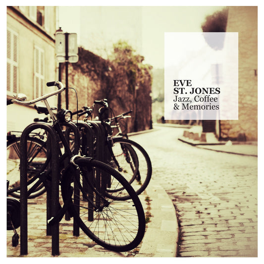 Eve St. Jones - Jazz, Coffee & Memories Album Cover
