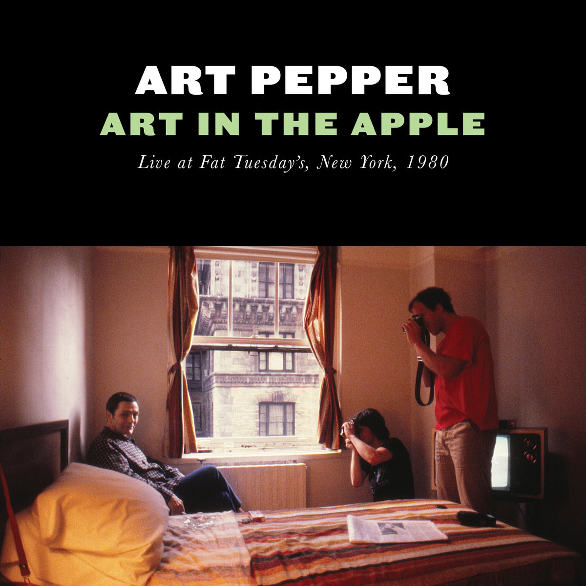 Art Pepper - Art In The Apple: Live At Fat Tuesday's, New York, 1980 Album Cover