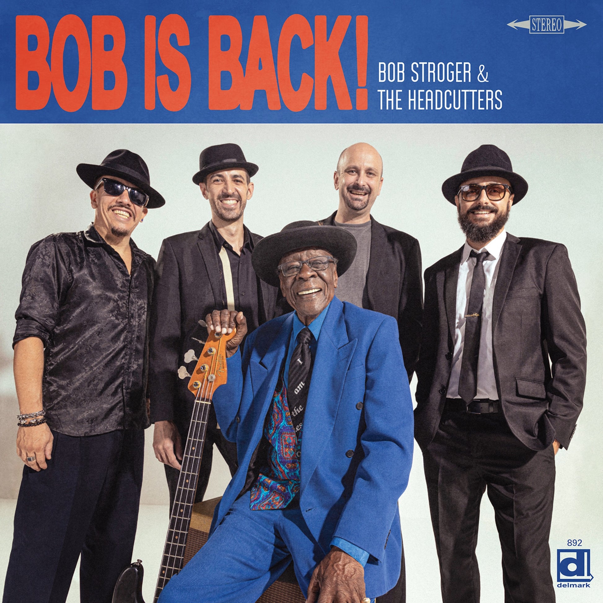 Bob Stroger & The Headcutters - Bob Is Back Album Cover