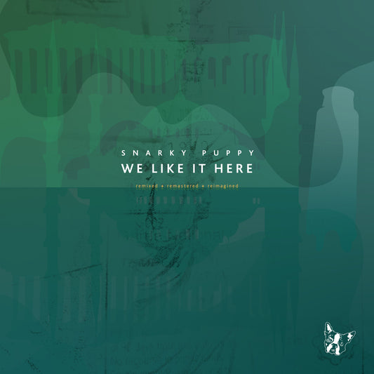 Snarky Puppy - We Like It Here (Remixed + Remastered + Reimagined) Album Cover