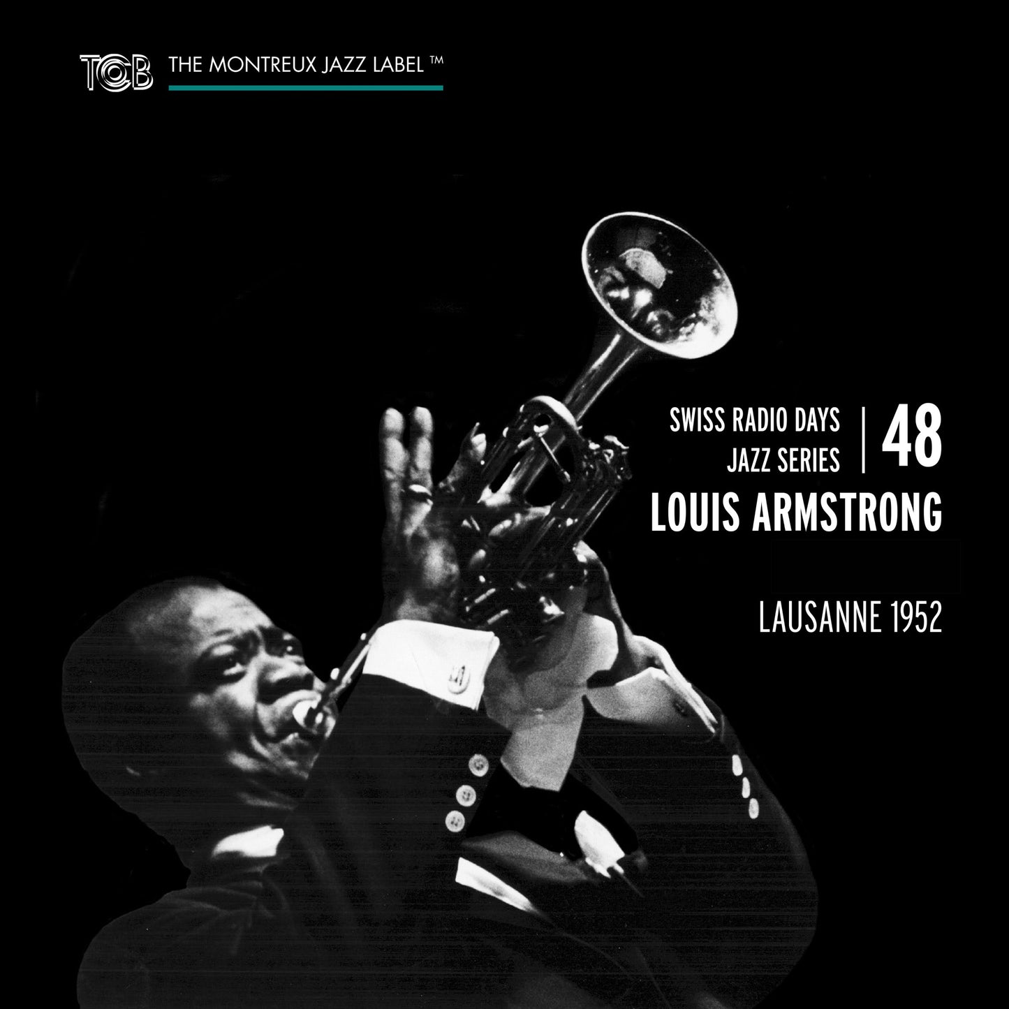 Louis Armstrong - Swiss Radio Days Jazz Series Vol. 48 (Live At Lausanne 1952) Album Cover