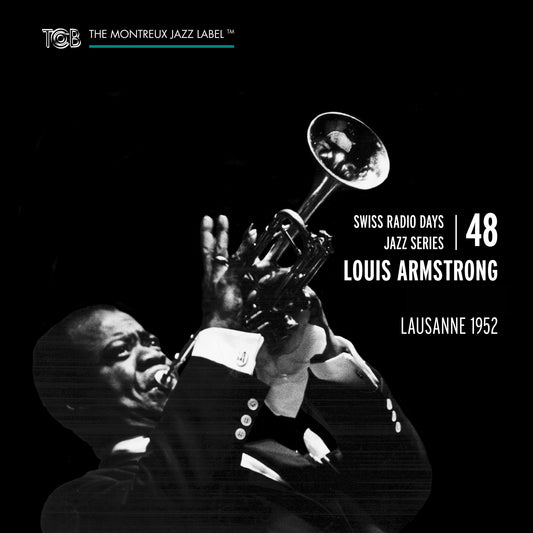 Louis Armstrong - Swiss Radio Days Jazz Series Vol. 48 (Live At Lausanne 1952) Album Cover
