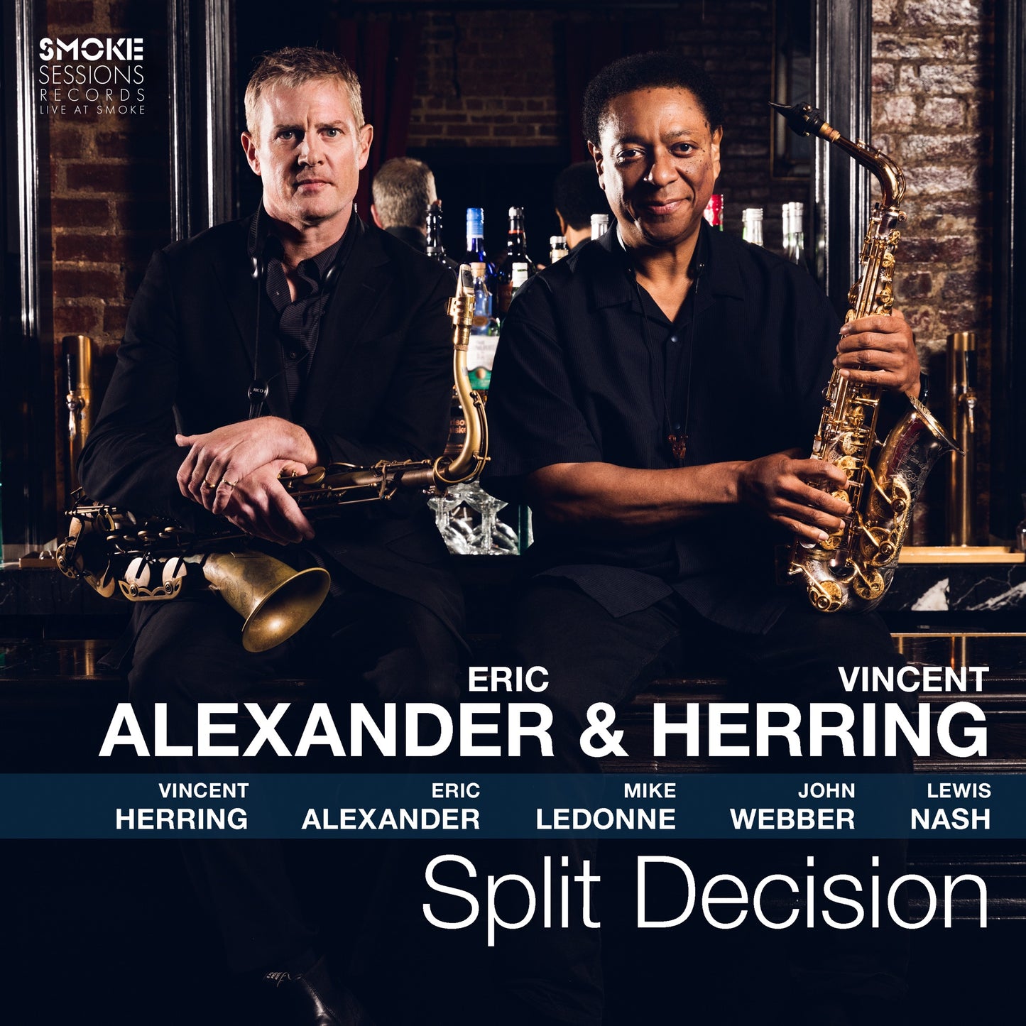 Eric Alexander & Vincent Herring & Vincent Herring - Split Decision Album Cover