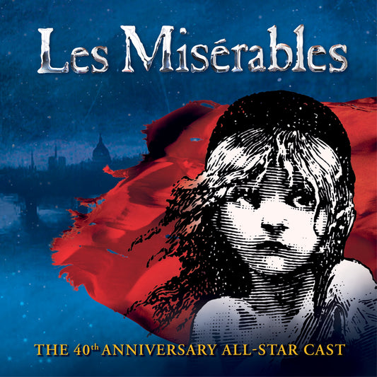 Claude-Michel Schönberg, Alain Boublil & The Les Misérables 40th Anniversary Company - Les Misérables 40th Anniversary Cast Album Album Cover