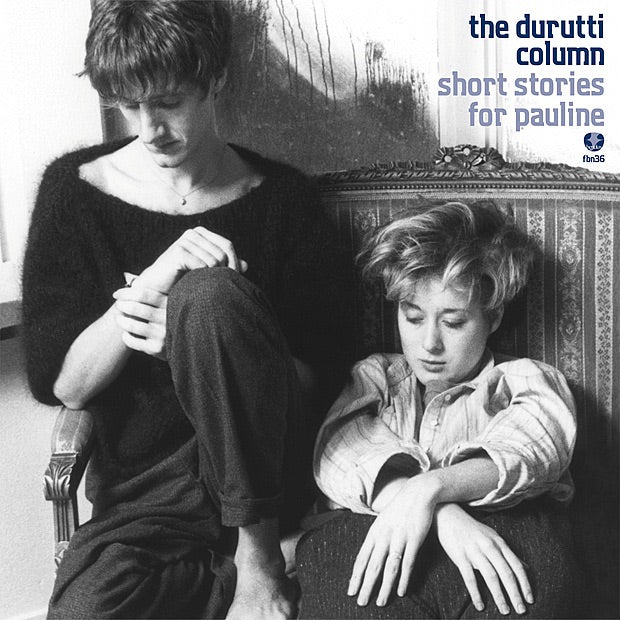 The Durutti Column - Short Stories for Pauline Album Cover