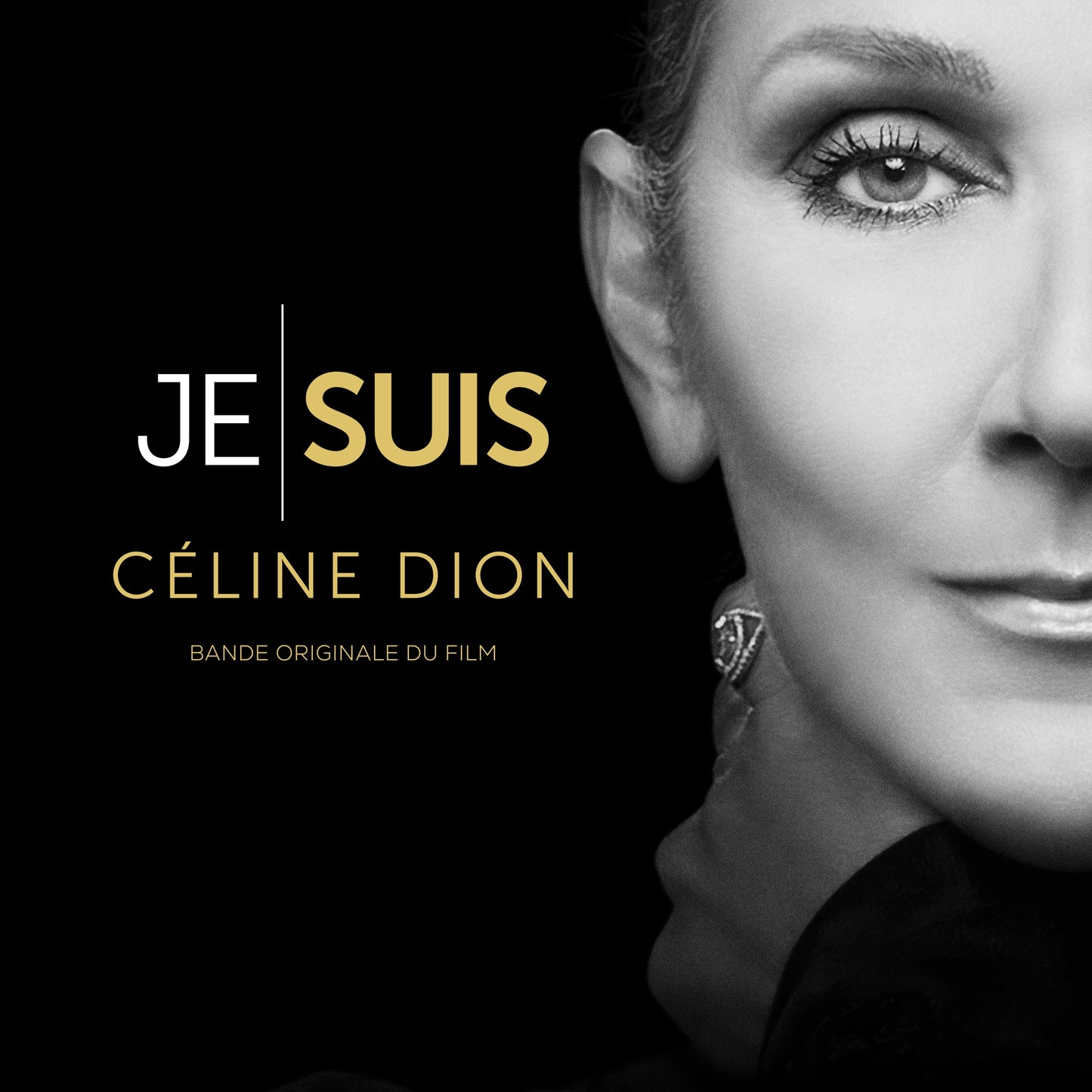 Céline Dion - JE SUIS : CÉLINE DION (Bande originale du film) Album Cover