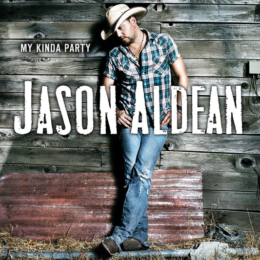 Jason Aldean - My Kinda Party Album Cover