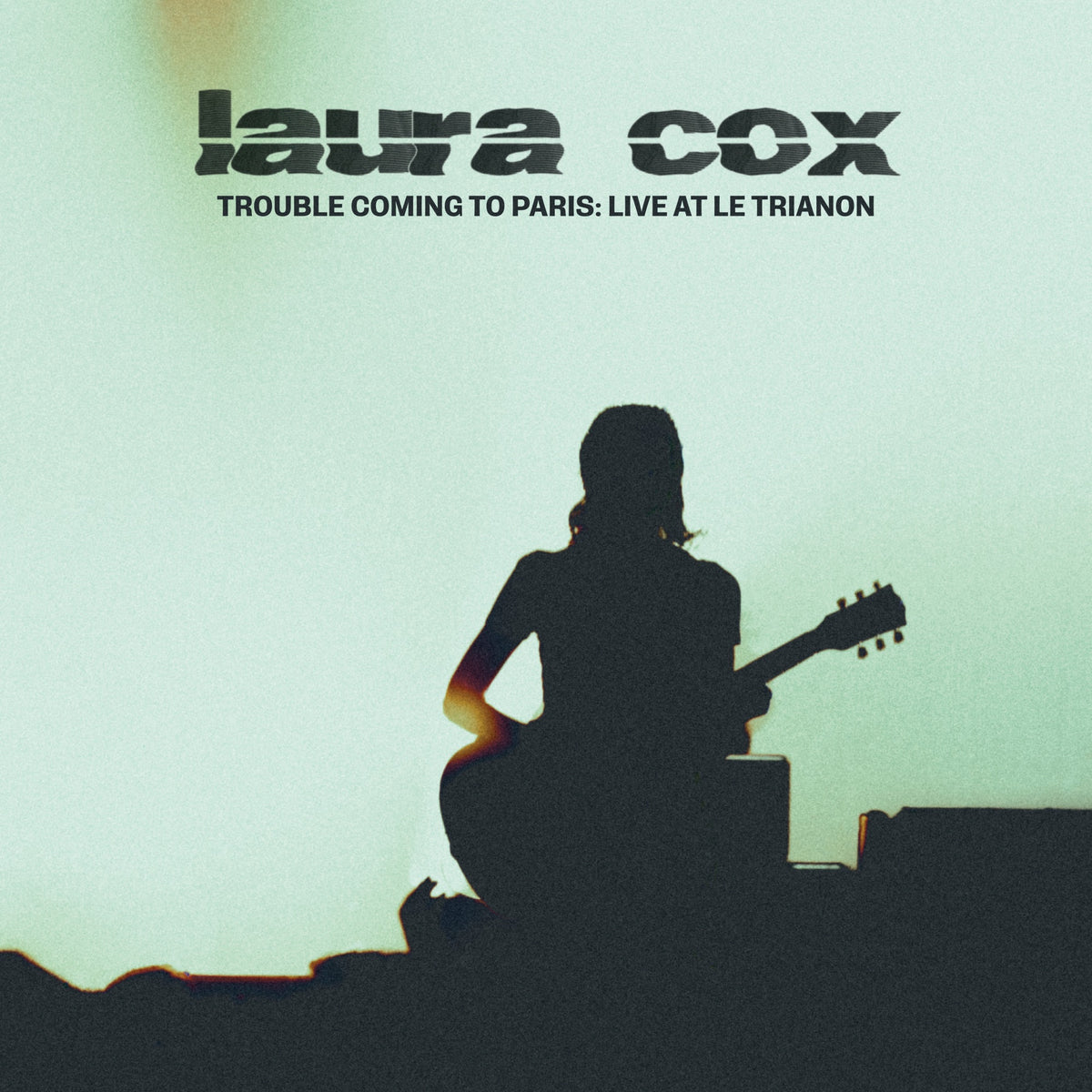 Laura Cox - Trouble Coming to Paris: Live at Le Trianon Album Cover
