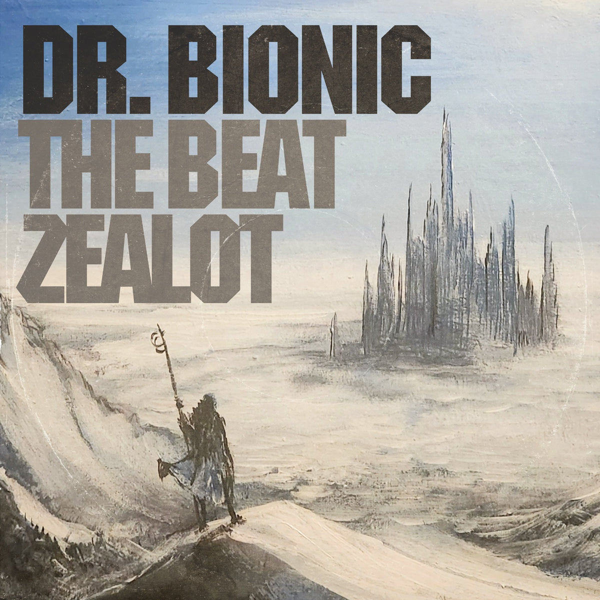 Doctor Bionic - The Beat Zealot Album Cover
