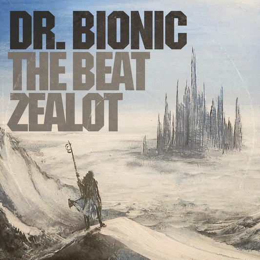 Doctor Bionic - The Beat Zealot Album Cover