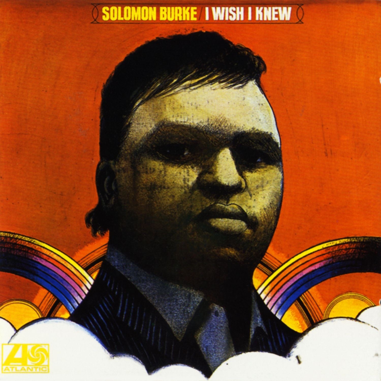 Solomon Burke - I Wish I Knew Album Cover
