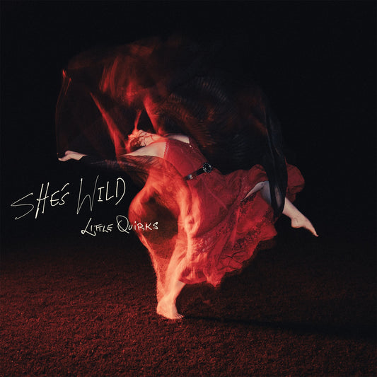Little Quirks - She's Wild Album Cover