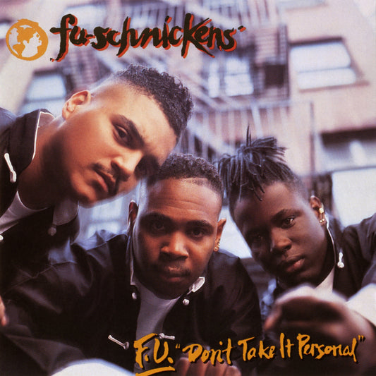 FU-Schnickens - F.U.-Don't Take It Personal Album Cover