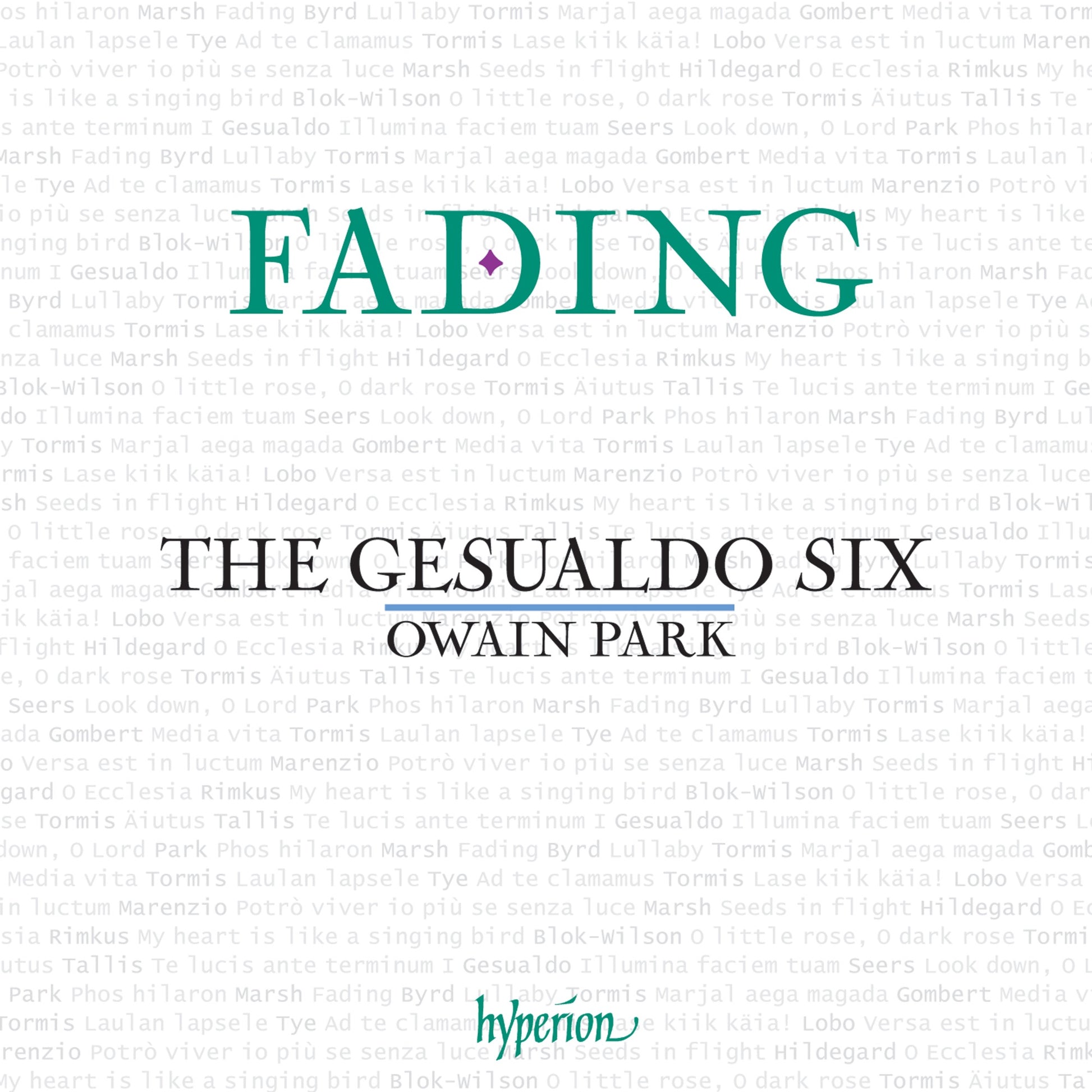The Gesualdo Six & Owain Park - Fading: 9 Centuries of Choral Meditation & Reflection Album Cover