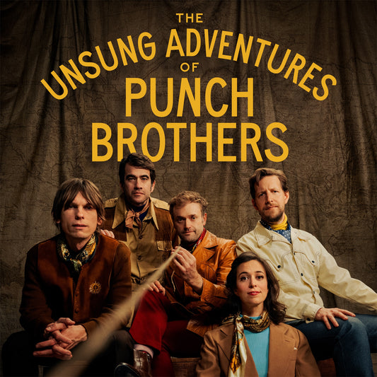 Punch Brothers - The Unsung Adventures of Punch Brothers Album Cover