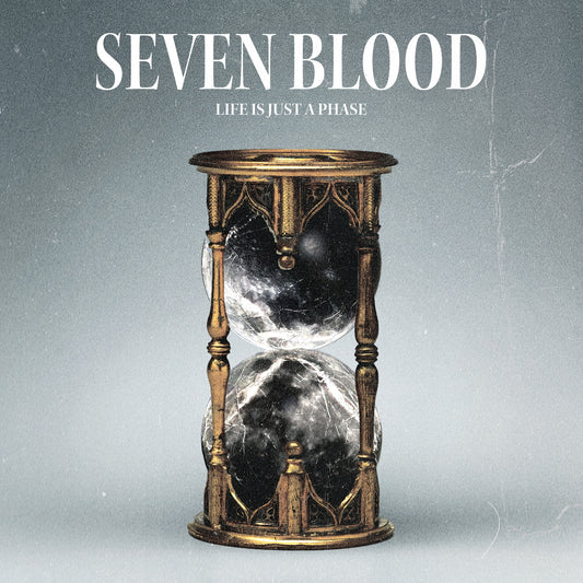 Seven Blood - Life Is Just a Phase Album Cover