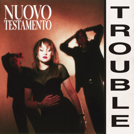 Nuovo Testamento - Trouble - EP Album Cover