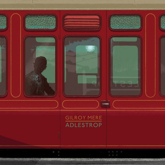 Gilroy Mere - Adlestrop Album Cover