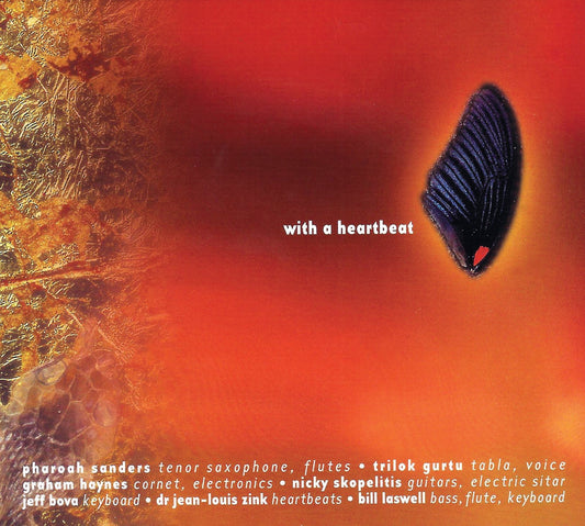 Pharoah Sanders & Bill Laswell - With a Heartbeat Album Cover