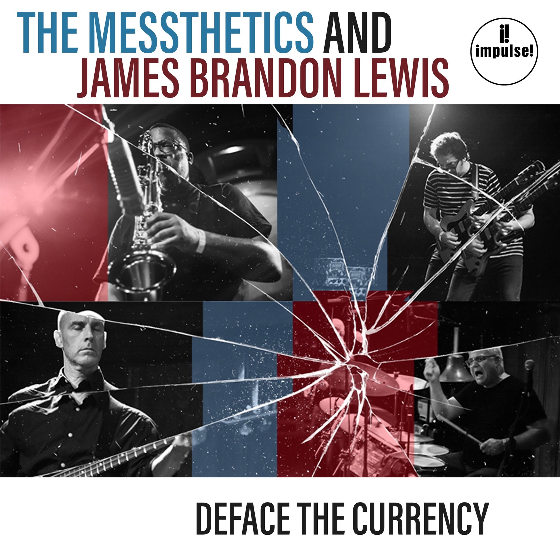 The Messthetics & James Brandon Lewis - Deface The Currency Album Cover