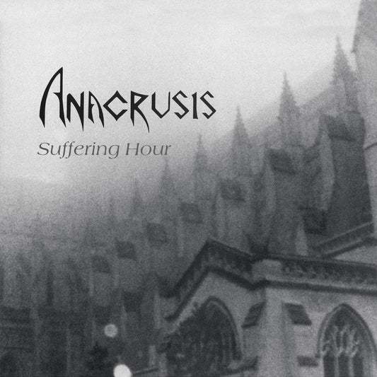 Anacrusis - Suffering Hour (Bonus Edition) Album Cover