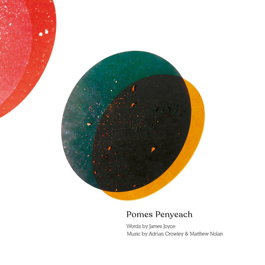 Adrian Crowley & Matthew Nolan - Pomes Penyeach Album Cover