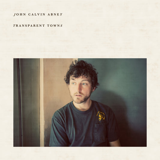 John Calvin Abney - Transparent Towns Album Cover