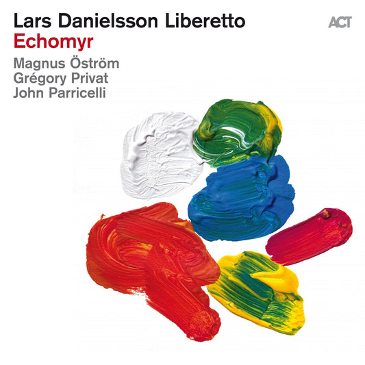 Lars Danielsson - Liberetto V: Echomyr (with Magnus Öström, Gregory Privat & John Parricelli) Album Cover