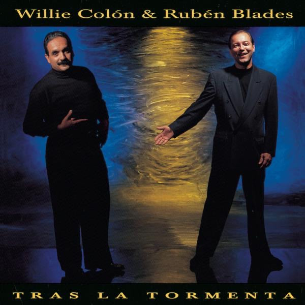 Ruben Blades & Willie Colón - Tras la Tormenta Album Cover