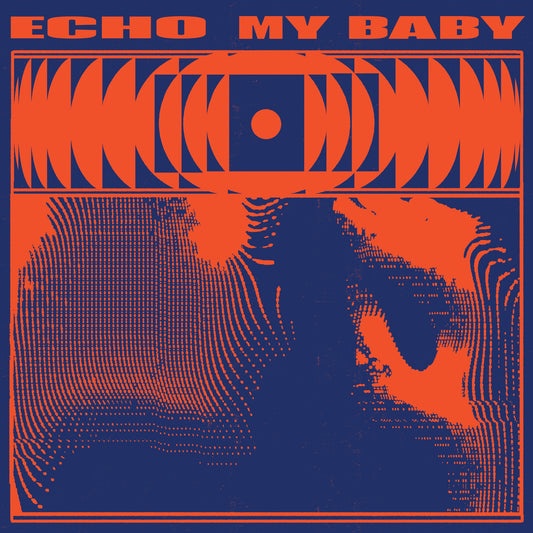 MY BABY - Echo Album Cover
