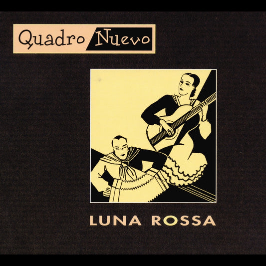 Quadro Nuevo - Luna Rossa Album Cover