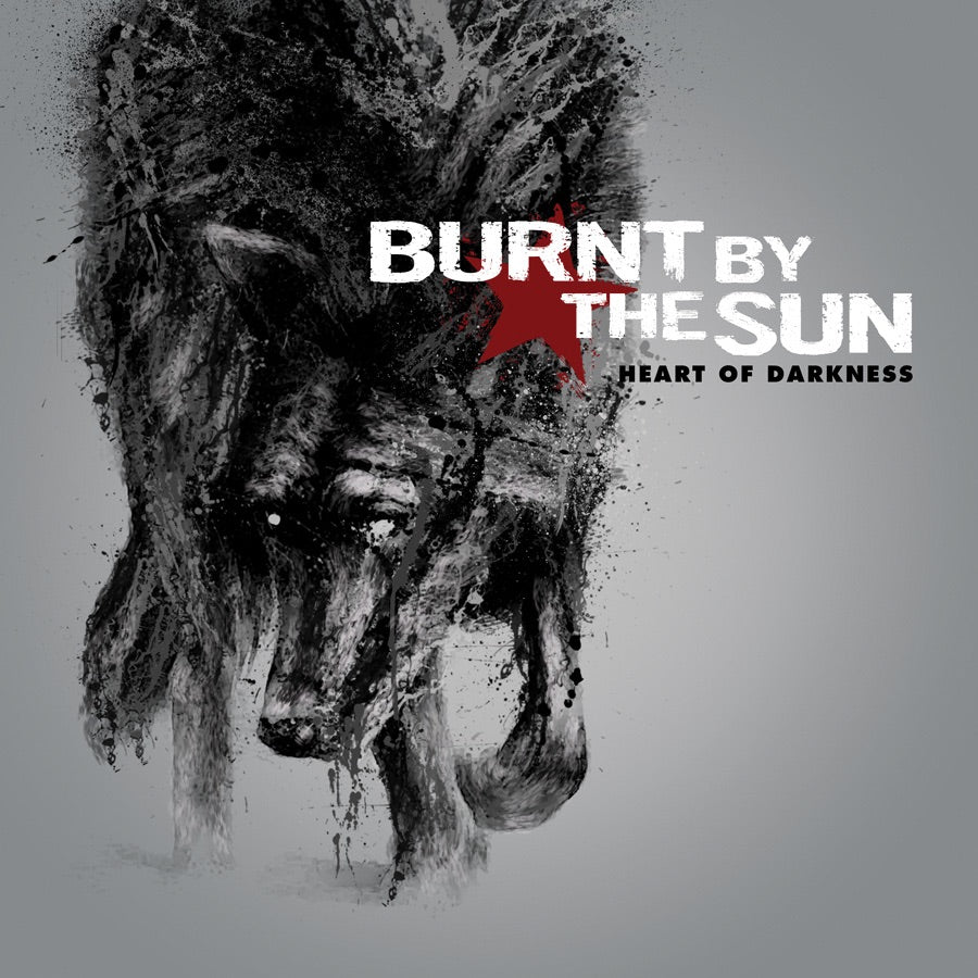 Burnt By the Sun - Heart of Darkness Album Cover
