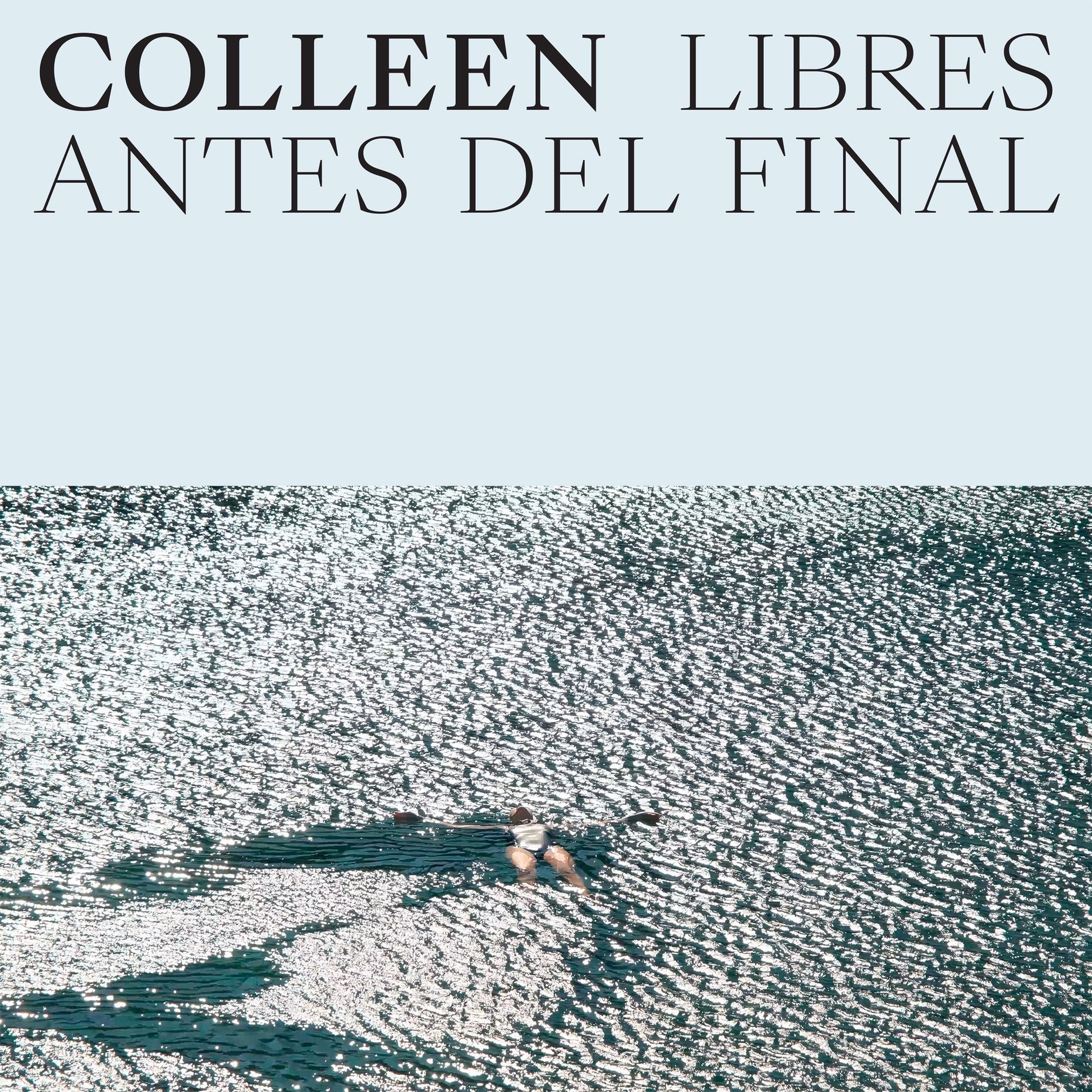 Colleen - Libres Antes Del Final Album Cover