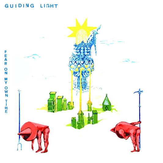 Guiding Light - Fear on My Own Time Album Cover