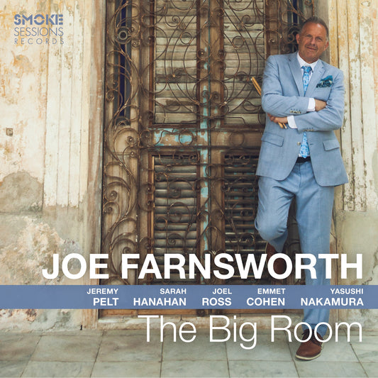 Joe Farnsworth - The Big Room Album Cover