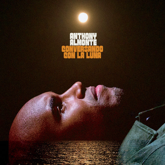 Anthony Almonte - Conversando Con La Luna Album Cover