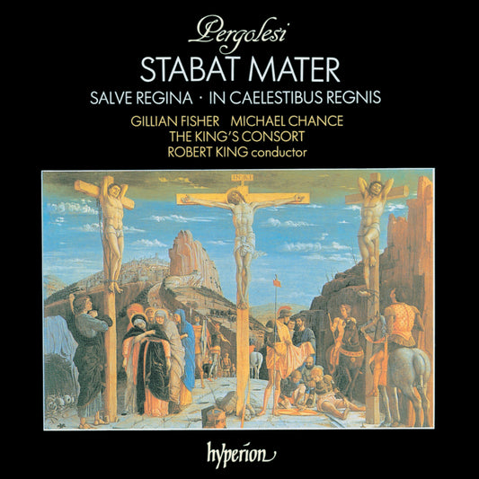 The King's Consort & Robert King - Pergolesi: Stabat Mater; Salve Regina in A Minor Album Cover