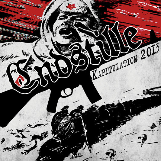 Endstille - Kapitulation 2013 Album Cover