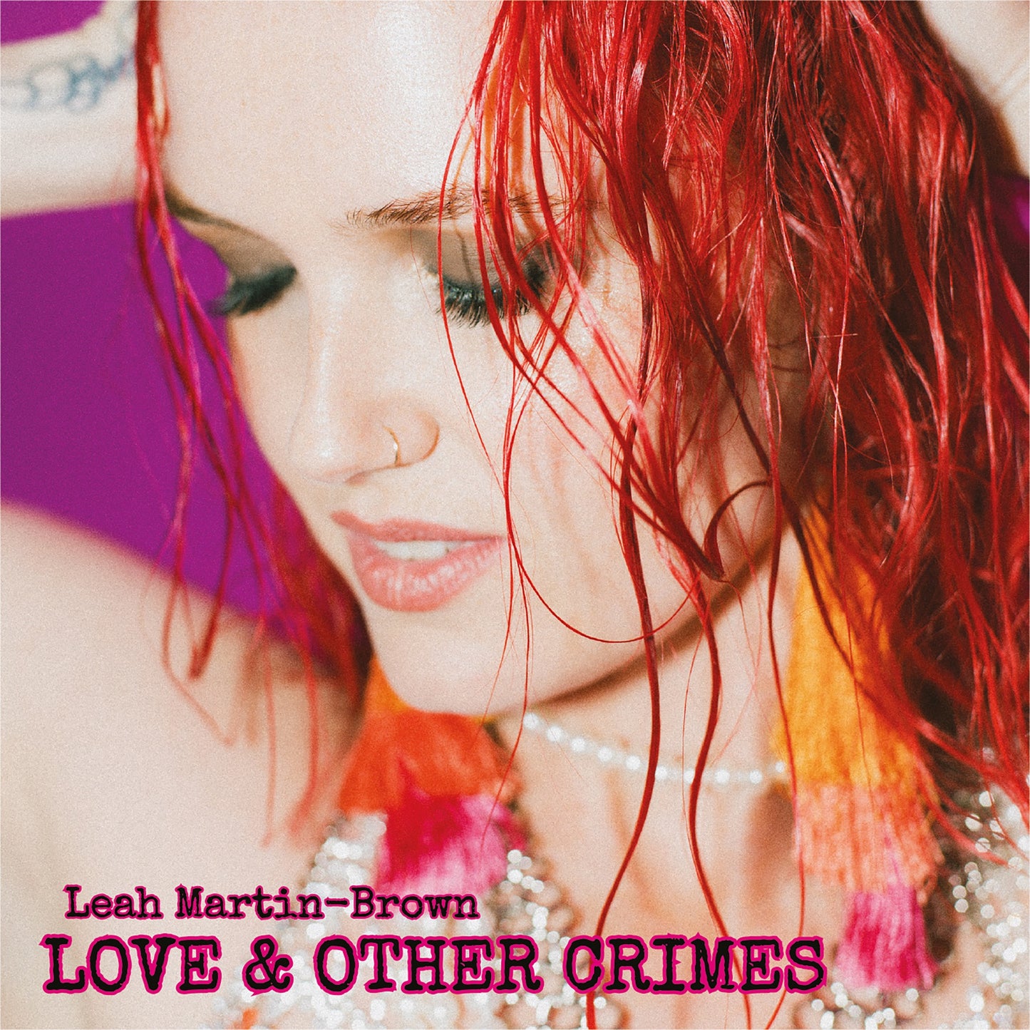 Leah Martin-Brown - Love & Other Crimes Album Cover