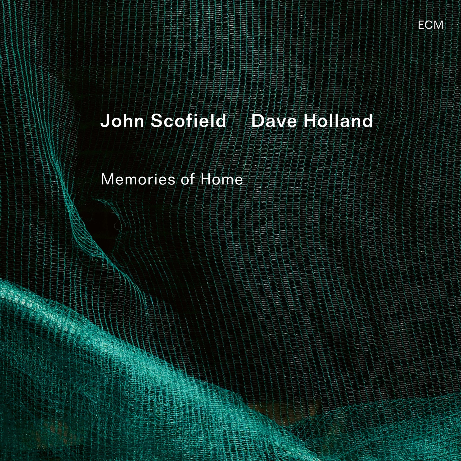 John Scofield & Dave Holland - Memories of Home Album Cover