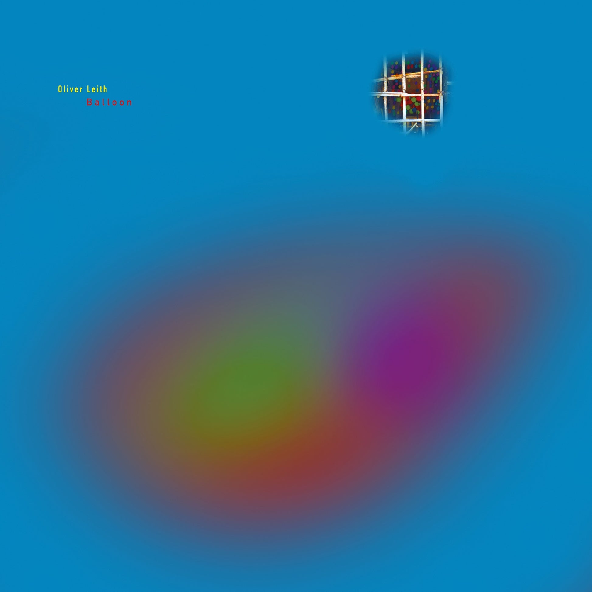 Oliver Leith - Balloon - EP Album Cover