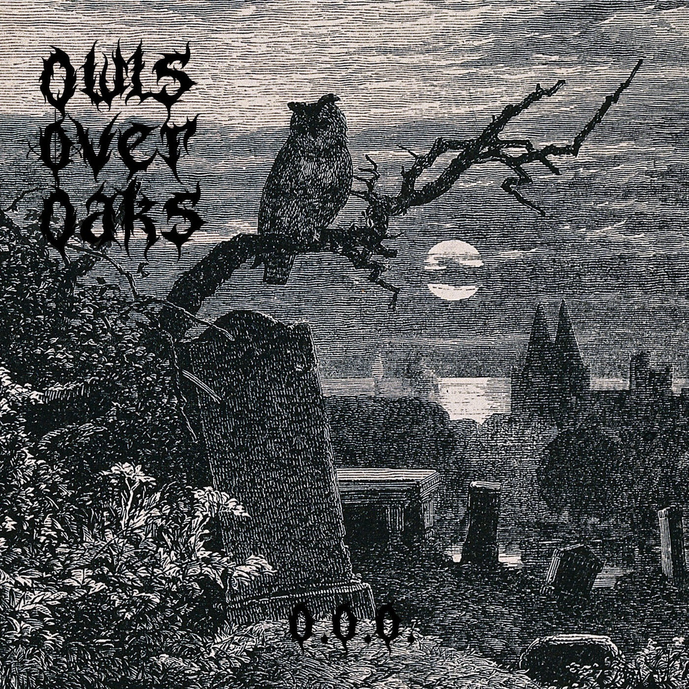 Owls Over Oaks - O.O.O. Album Cover