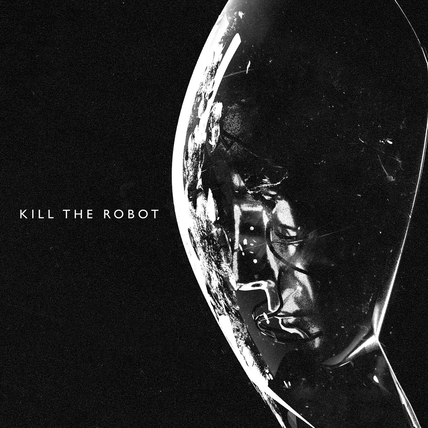 Kill the Robot - Kill The Robot Album Cover