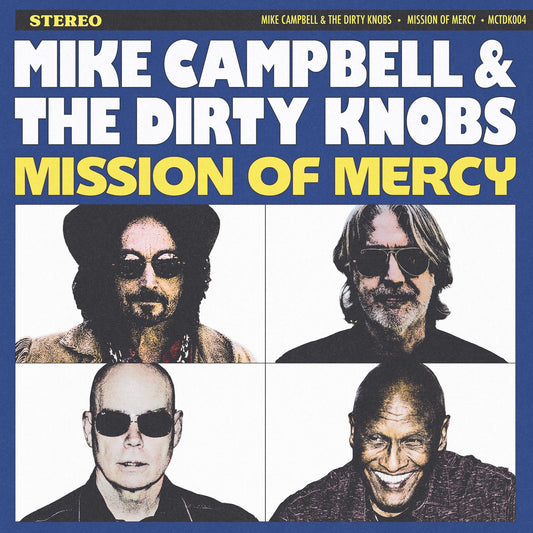 Mike Campbell & The Dirty Knobs - Mission Of Mercy Album Cover